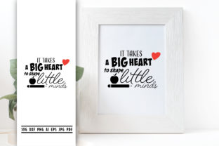 It Takes Big Heart to Shape Little Minds